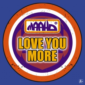 MAAHO - LOVE YOU MORE